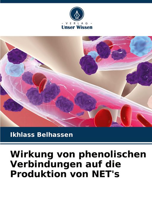 Produktbild: Wirkung von phenolischen Verbindungen auf die Produktion von NET's