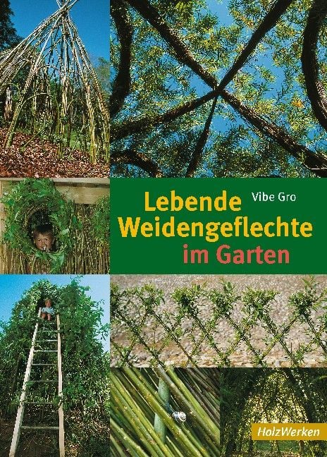 Produktbild: Lebende Weidengeflechte im Garten