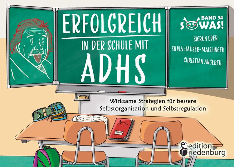 Produktbild: Erfolgreich in der Schule mit ADHS - Wirksame Strategien f&uuml;r bessere Selbstorganisation und Selbstregulation