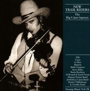 Produktbild: New Trail Riders (The Big Cajun Squeeze)
