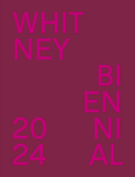 Produktbild: Whitney Biennial 2024