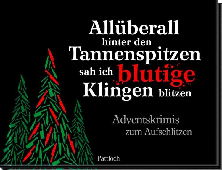 Produktbild: All&uuml;berall hinter den Tannenspitzen sah ich blutige Klingen blitzen