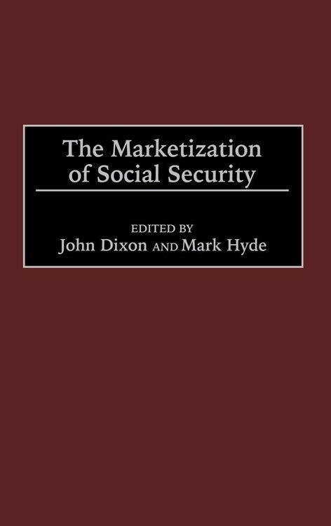 Produktbild: The Marketization of Social Security