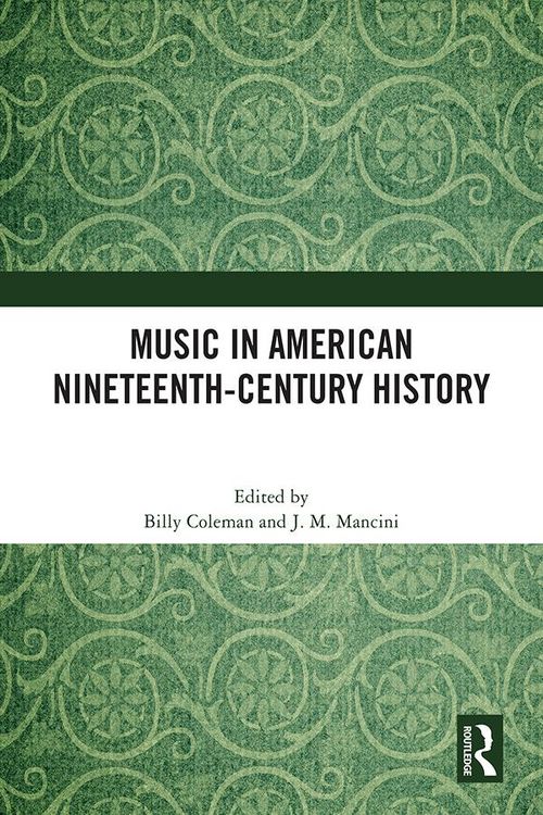 Produktbild: Music in American Nineteenth-Century History