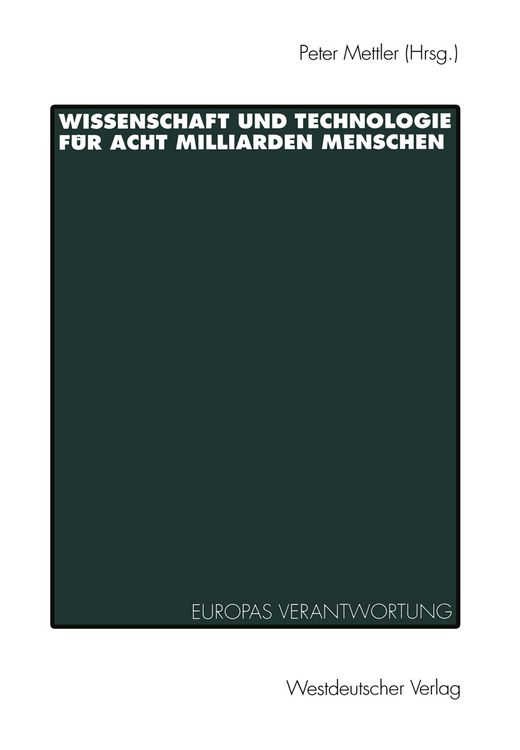 Produktbild: Wissenschaft und Technologie f&uuml;r Acht Milliarden Menschen