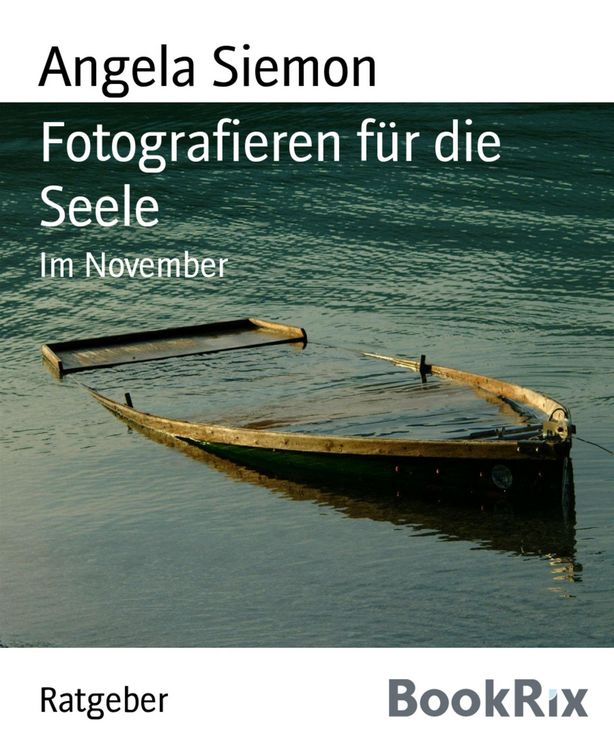 Produktbild: Fotografieren f&uuml;r die Seele