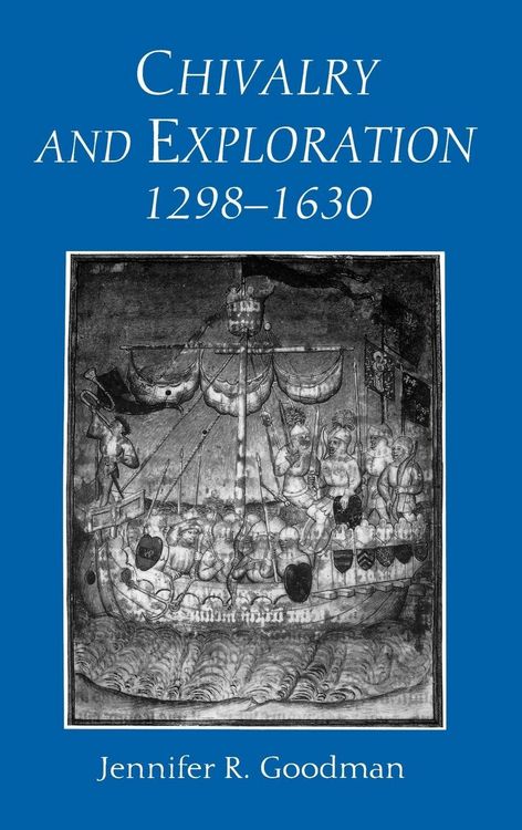 Produktbild: Chivalry and Exploration, 1298-1630