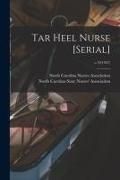 Produktbild: Tar Heel Nurse [serial]; v.19(1957)