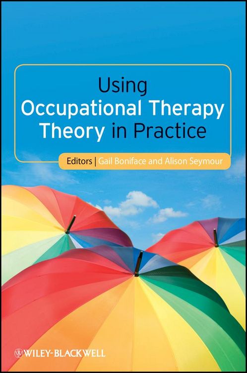 Produktbild: Using Occupational Therapy Theory in Practice