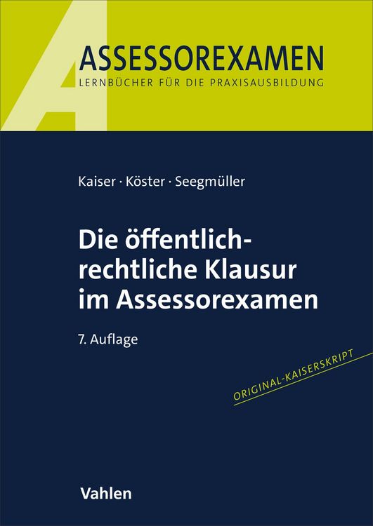 Produktbild: Die &ouml;ffentlich-rechtliche Klausur im Assessorexamen
