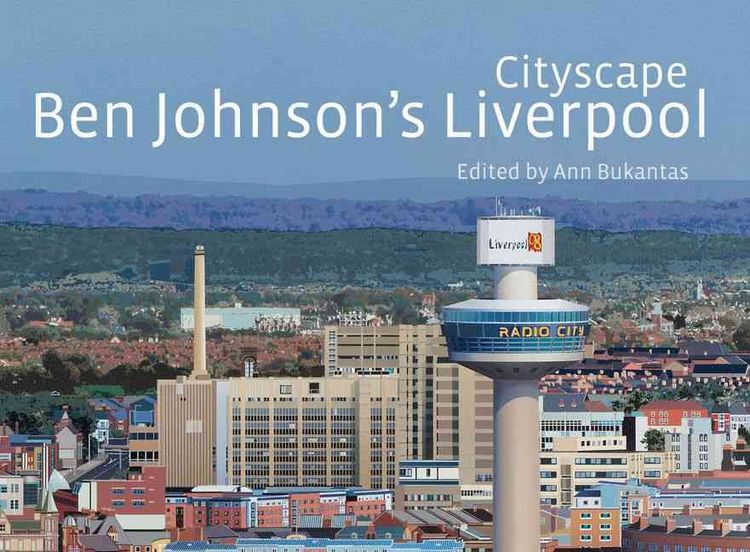 Produktbild: Cityscape: Ben Johnson's Liverpool