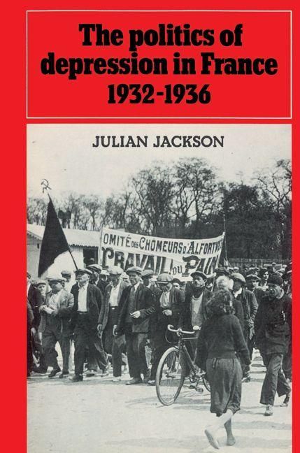Produktbild: The Politics of Depression in France 1932 1936