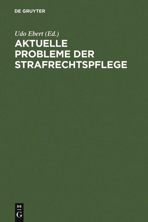Produktbild: Aktuelle Probleme der Strafrechtspflege