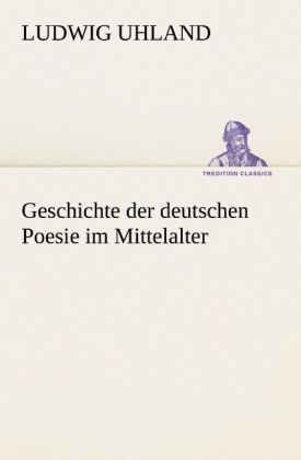 Produktbild: Geschichte der deutschen Poesie im Mittelalter