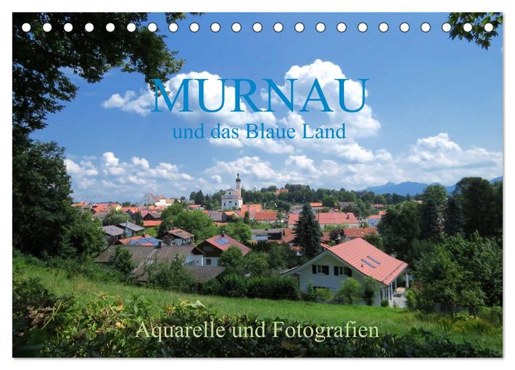 Produktbild: Murnau und das Blaue Land - Aquarelle und Fotografien (Tischkalender 2026 DIN A5 quer), CALVENDO Monatskalender
