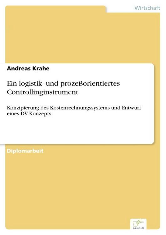 Produktbild: Ein logistik- und proze&szlig;orientiertes Controllinginstrument