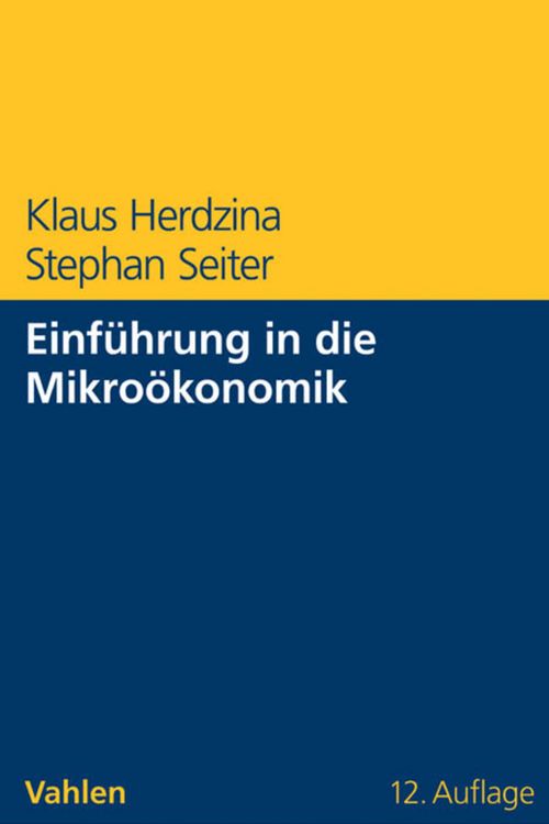 Produktbild: Einf&uuml;hrung in die Mikro&ouml;konomik