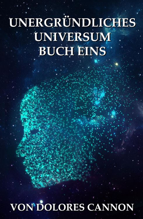 Produktbild: Unergr&uuml;ndliches Universum Buch Eins