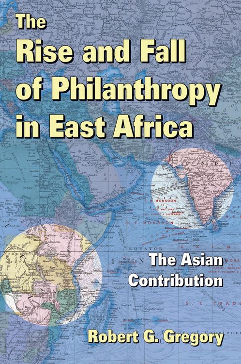 Produktbild: The Rise and Fall of Philanthropy in East Africa