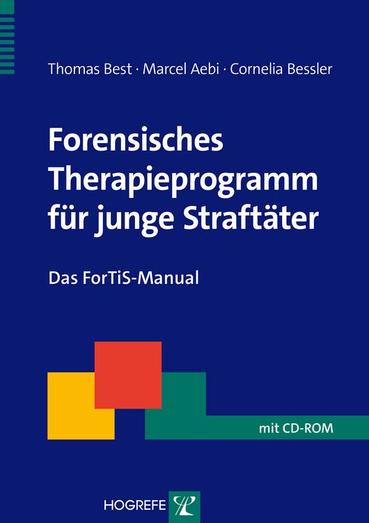 Produktbild: Forensisches Therapieprogramm f&uuml;r junge Straft&auml;ter