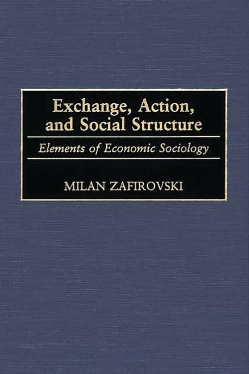 Produktbild: Exchange, Action, and Social Structure