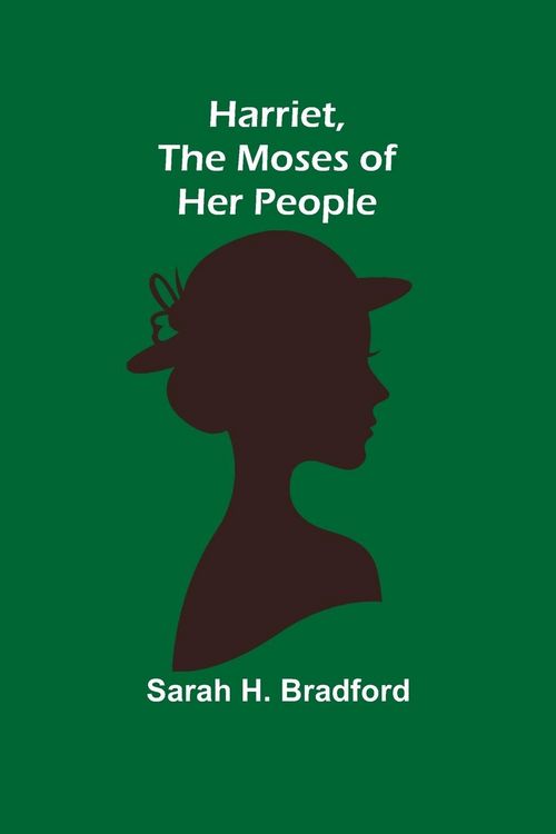 Produktbild: Harriet, the Moses of Her People