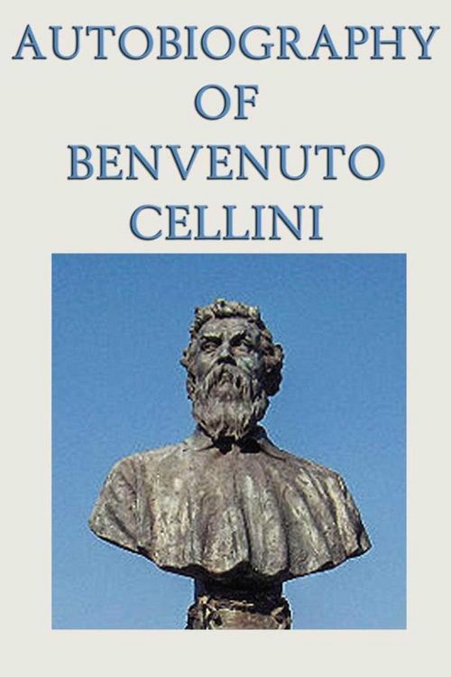 Produktbild: Autobiography of Benvenuto Cellini