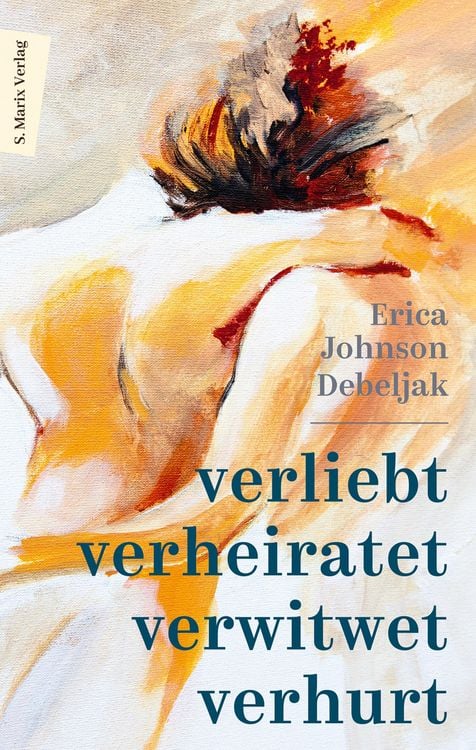 Produktbild: Verliebt, verheiratet, verwitwet, verhurt