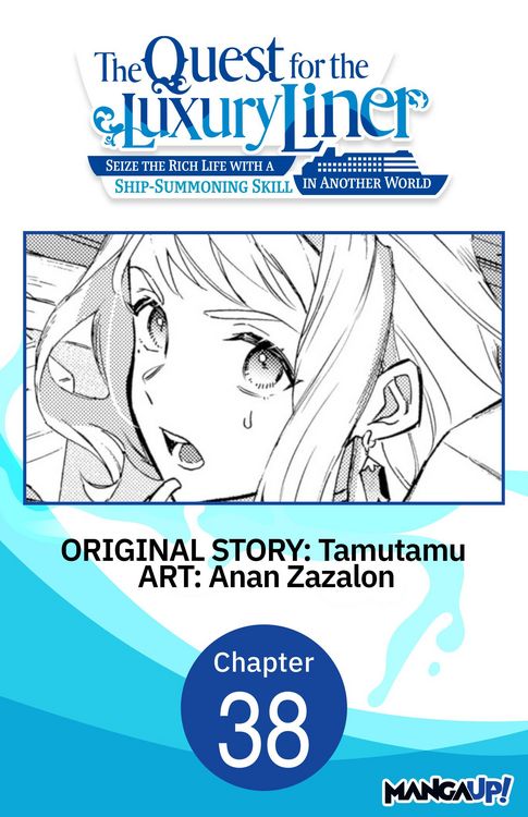 Produktbild: The Quest for the Luxury Liner: Seize the Rich Life with a Ship-Summoning Skill in Another World #038