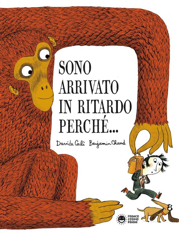 Produktbild: Sono arrivato in ritardo perch&eacute;...
