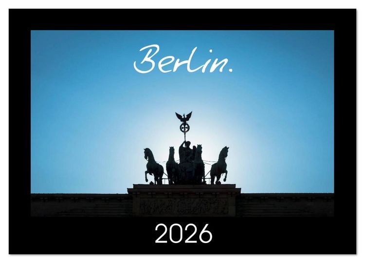 Produktbild: Berlin. 2026 (Wall Calendar 2026 DIN A3 landscape), CALVENDO 12 Month Wall Calendar