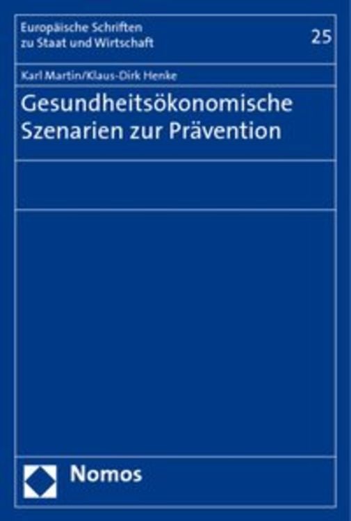 Bild vom Artikel Gesundheitsökonomische Szenarien zur Prävention vom Autor Karl Martin