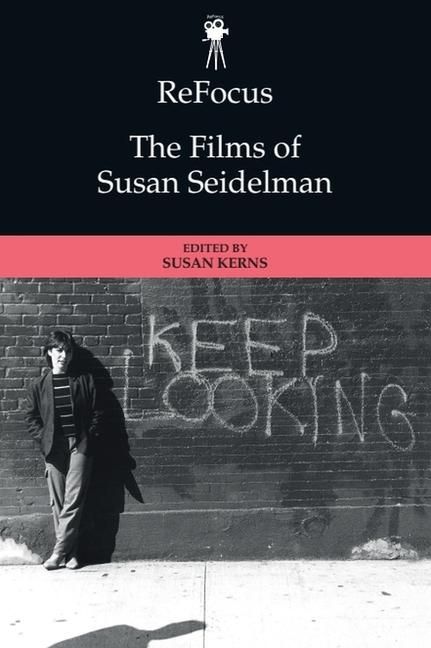 Produktbild: ReFocus: The Films of Susan Seidelman