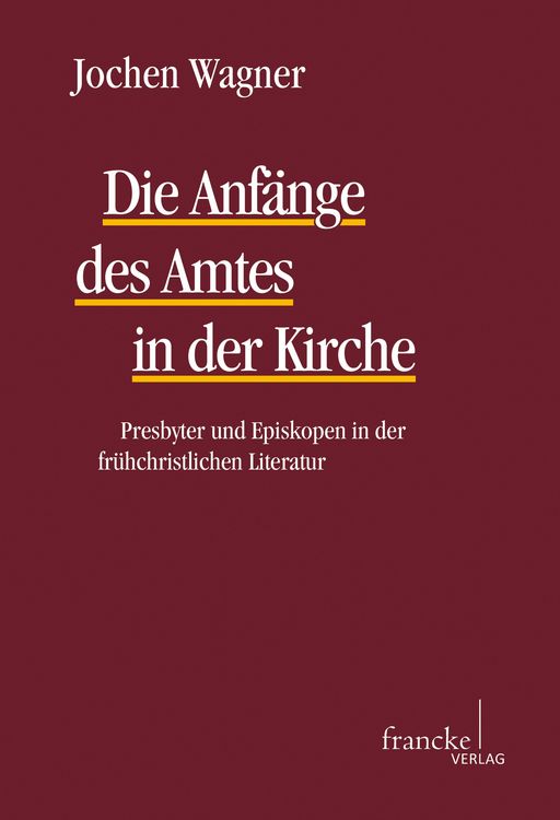 Produktbild: Die Anf&auml;nge des Amtes in der Kirche