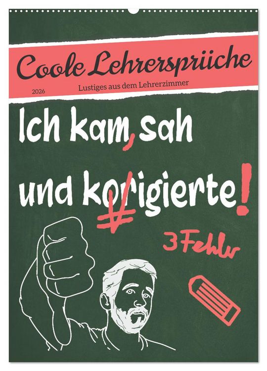 Produktbild: Coole Lehrerspr&uuml;che (Wandkalender 2026 DIN A2 hoch), CALVENDO Monatskalender