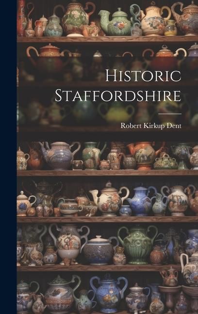 Produktbild: Historic Staffordshire