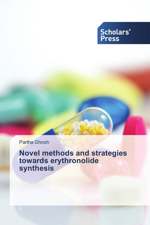 Produktbild: Novel methods and strategies towards erythronolide synthesis