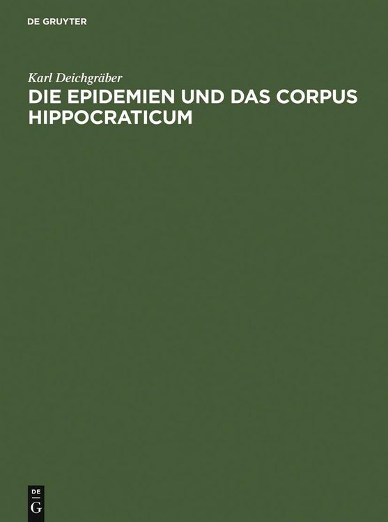 Produktbild: Die Epidemien und das Corpus Hippocraticum
