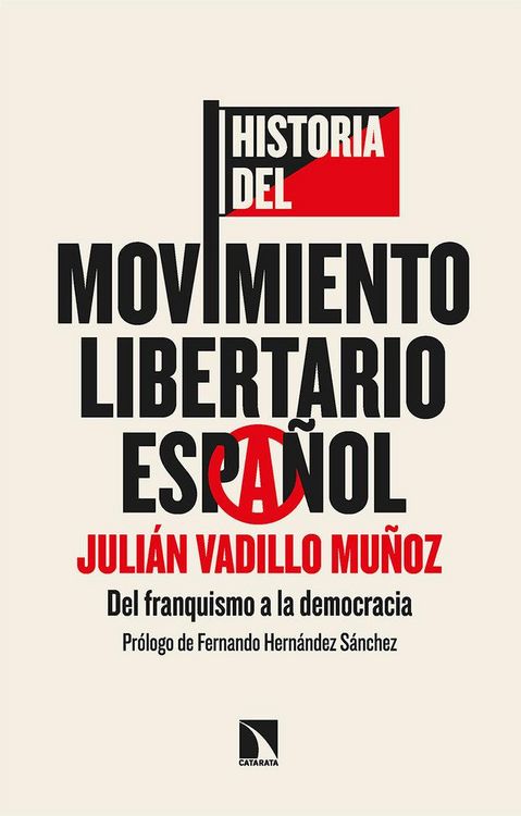 Produktbild: Historia del movimiento libertario espa&ntilde;ol