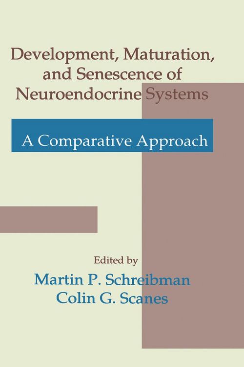 Produktbild: Development, Maturation, and Senescence of Neuroendocrine Systems