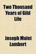 Produktbild: Two Thousand Years of Gild Life