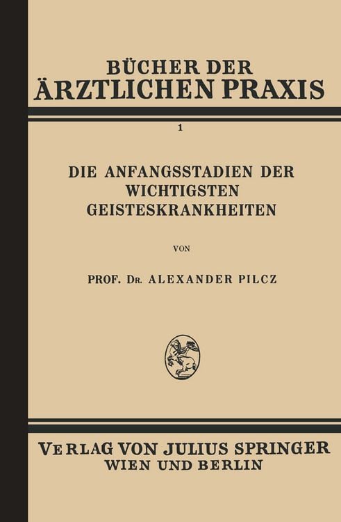 Produktbild: Die Anfangsstadien der Wichtigsten Geisteskrankheiten