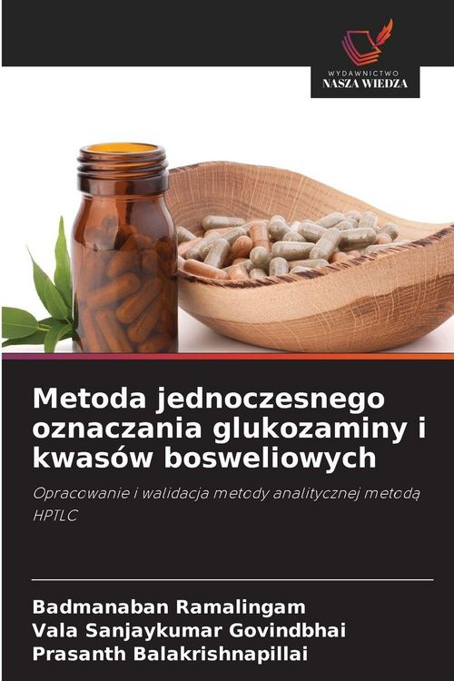 Produktbild: Metoda jednoczesnego oznaczania glukozaminy i kwas&oacute;w bosweliowych