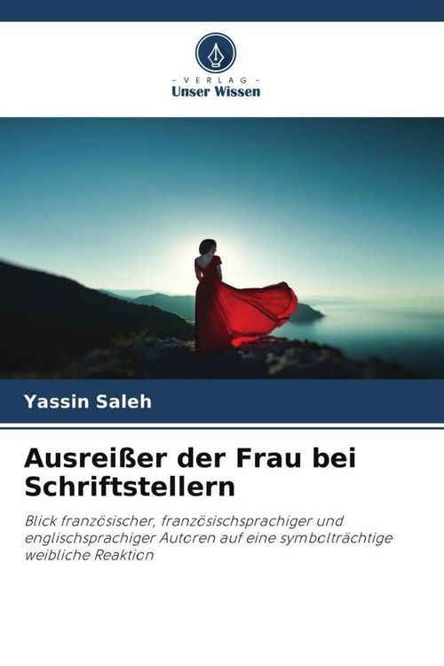 Produktbild: Ausrei&szlig;er der Frau bei Schriftstellern
