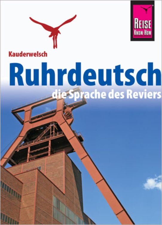 Bild vom Artikel Reise Know-How Sprachführer Ruhrdeutsch - die Sprache des Reviers vom Autor Karl-Heinz Henrich