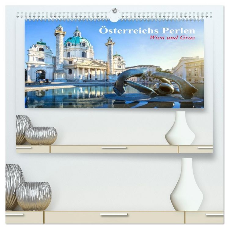 Produktbild: Wien und Graz. &Ouml;sterreichs Perlen (hochwertiger Premium Wandkalender 2026 DIN A2 quer), Kunstdruck in Hochglanz