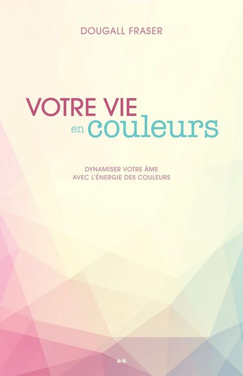 Produktbild: Votre vie en couleurs