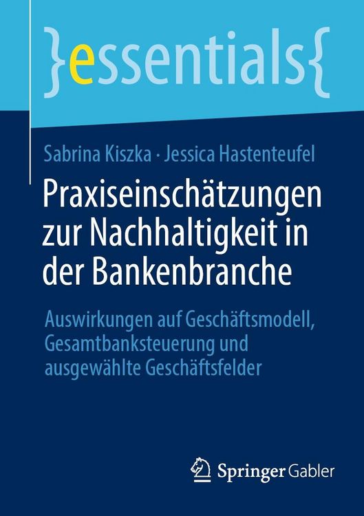 Produktbild: Praxiseinsch&auml;tzungen zur Nachhaltigkeit in der Bankenbranche