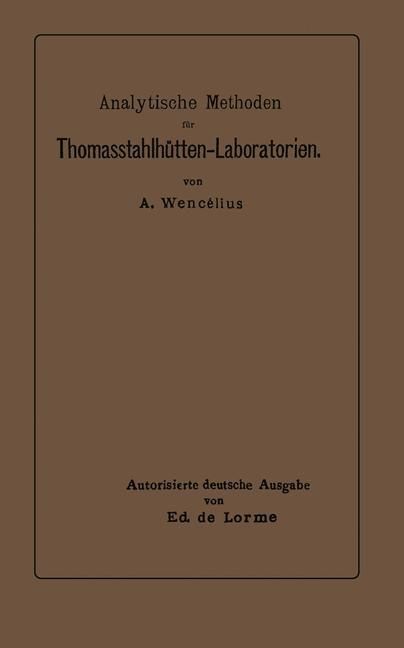 Produktbild: Analytische Methoden f&uuml;r Thomasstahlh&uuml;tten-Laboratorien