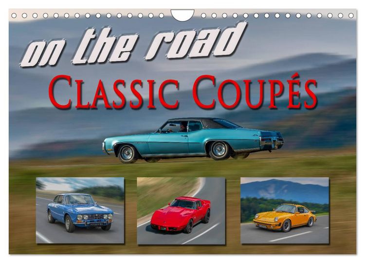 Produktbild: on the road Classic Coup&eacute;s (Wandkalender 2026 DIN A4 quer), CALVENDO Monatskalender